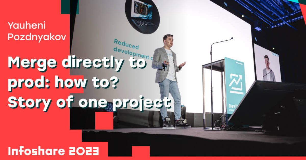 Merge directly to prod: how to? Story of one project