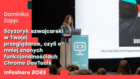 Scyzoryk szwajcarski w Twojej przeglądarce, czyli o mniej znanych funkcjonalnościach Chrome DevTools