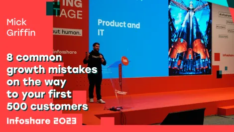 8 common growth mistakes on the way to your first 500 customers