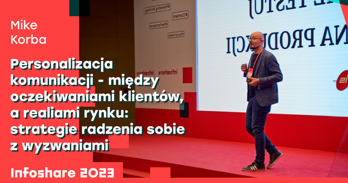 Personalizacja komunikacji - między oczekiwaniami klientów, a realiami rynku: strategie radzenia sobie z wyzwaniami