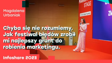 Chyba się nie rozumiemy. Jak festiwal błędów zrobił mi najlepszy grunt do robienia marketingu. 