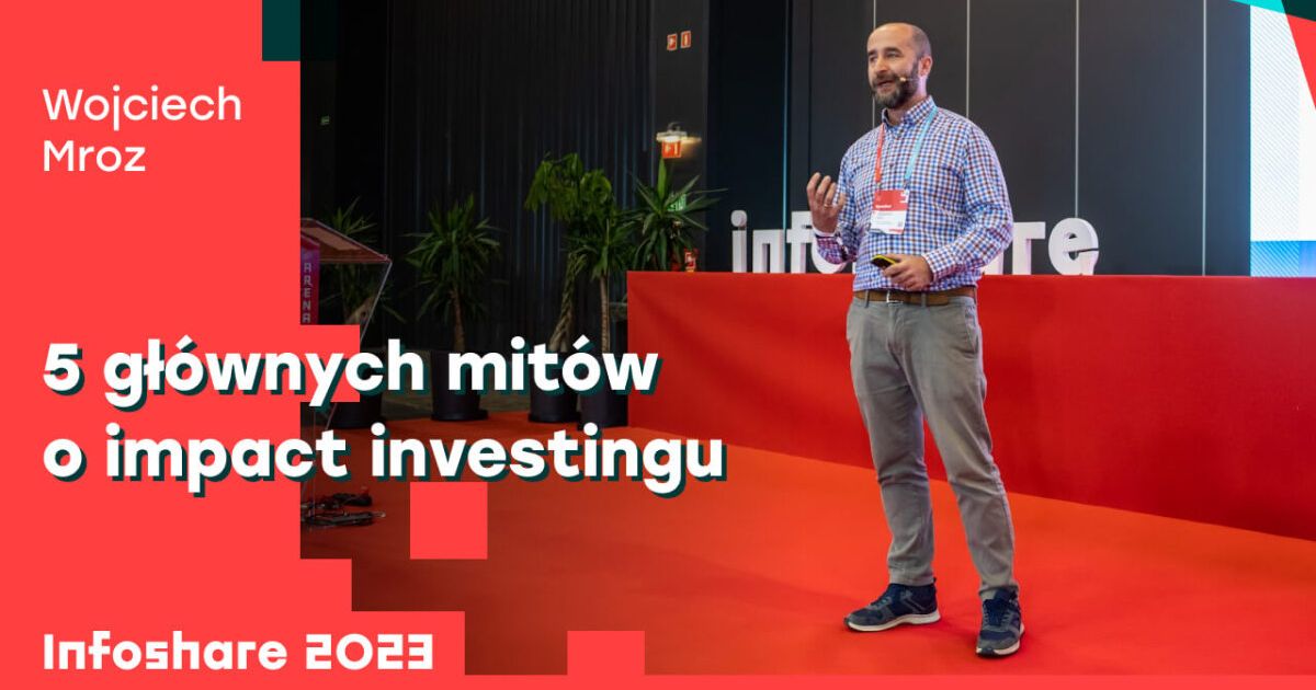 5 głównych mitów o impact investingu