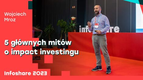 5 głównych mitów o impact investingu